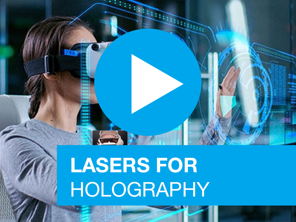 lasers for holography