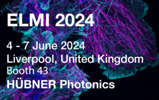 ELMI 2024 4-7 June 2024 Liverpool, United Kingdom Booth 43 Hübner Photonics